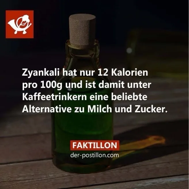 Zyankali hat nur 12 Kalorien pro 100g und ist damit unter Kaffeetrinkern eine beliebte Alternative zu Milch und Zucker.